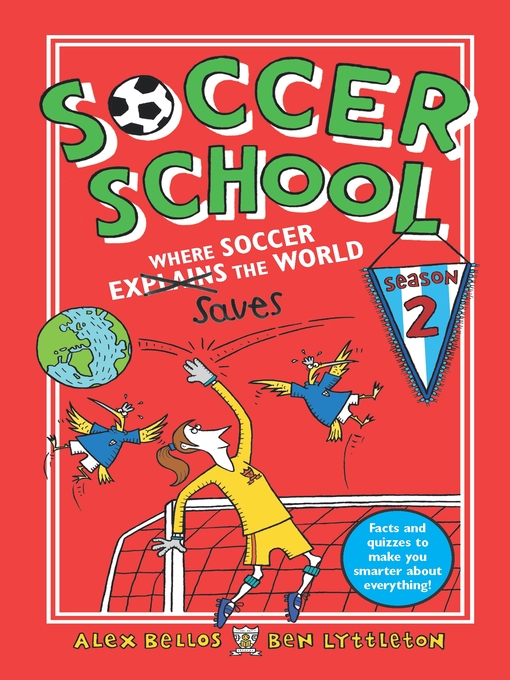 Title details for Soccer School Season 2 by Alex Bellos - Available